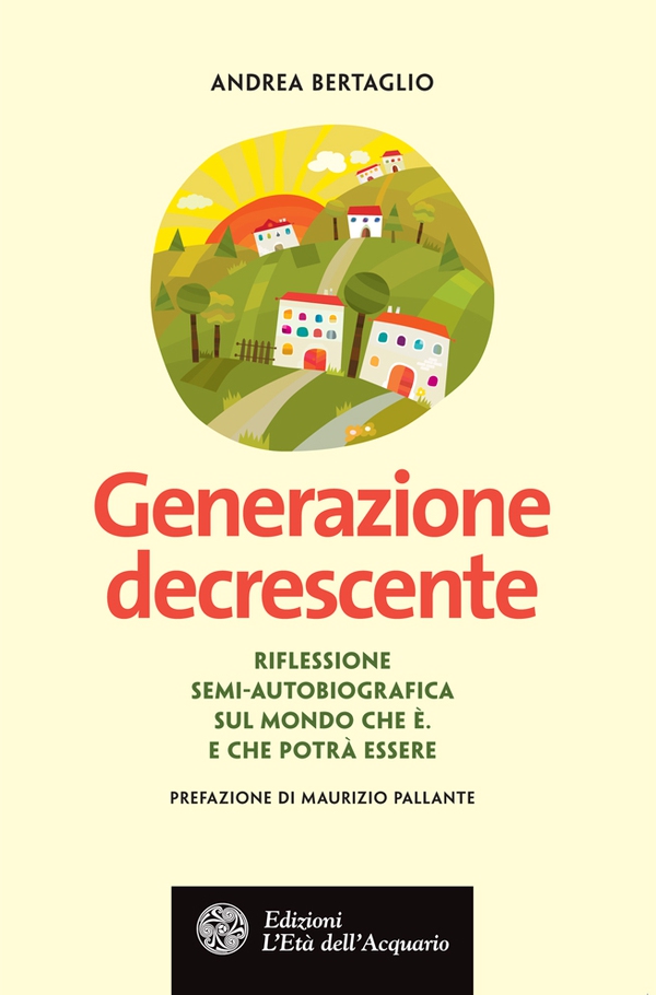 Generazione decrescente - Librerie.coop Generazione decrescente - Librerie.coop