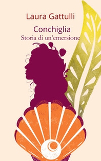 Conchiglia. Storia di un'emersione - Librerie.coop