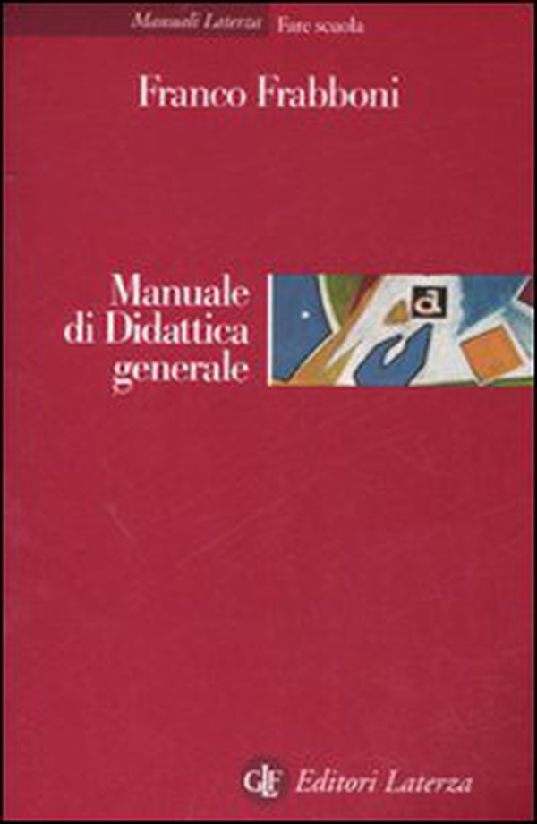 Manuale di didattica generale - Librerie.coop Manuale di didattica generale - Librerie.coop