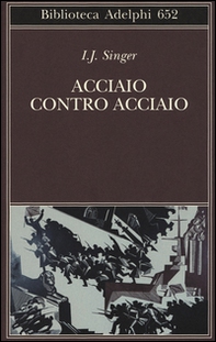 Acciaio contro acciaio - Librerie.coop