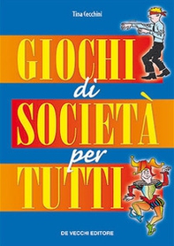 Giochi di società per tutti - Librerie.coop