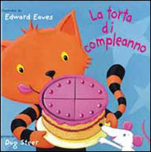 La torta di compleanno - Librerie.coop La torta di compleanno - Librerie.coop