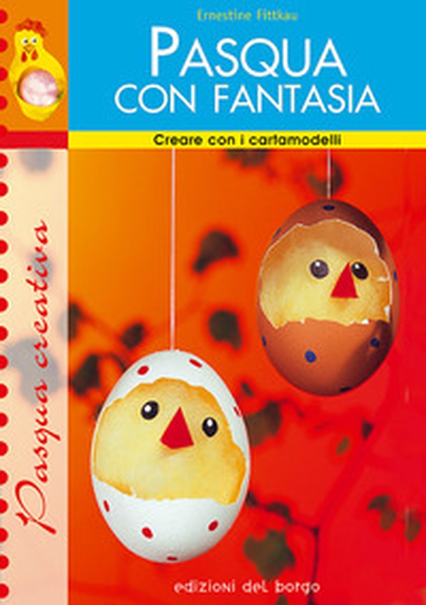 Pasqua con fantasia - Librerie.coop Pasqua con fantasia - Librerie.coop
