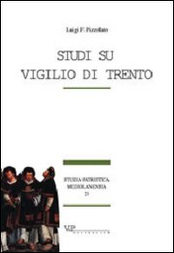 Studi su Vigilio di Trento - Librerie.coop Studi su Vigilio di Trento - Librerie.coop