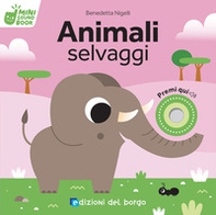 Animali selvaggi. Mini sound book - Librerie.coop Animali selvaggi. Mini sound book - Librerie.coop