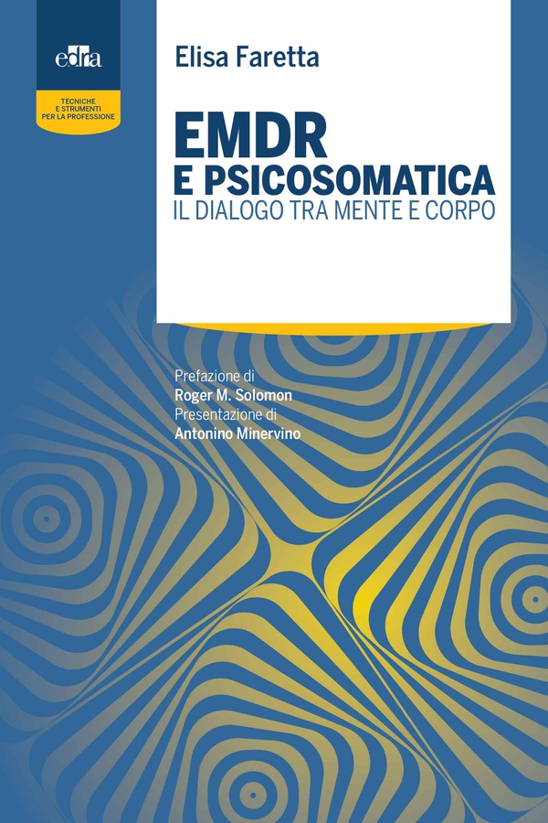 EMDR e psicosomatica - Librerie.coop EMDR e psicosomatica - Librerie.coop