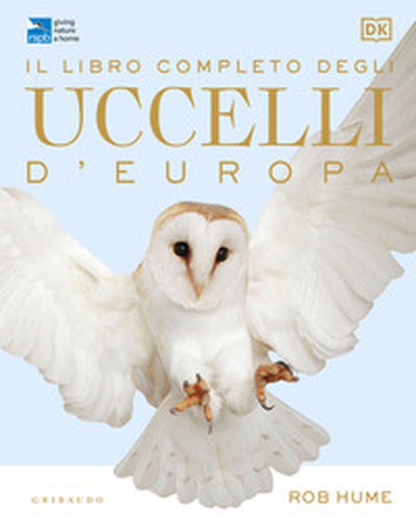 Il libro completo degli uccelli d'Europa - Librerie.coop Il libro completo degli uccelli d'Europa - Librerie.coop
