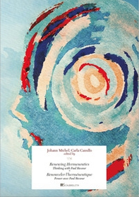 Renewing Hermeneutics. Thinking with Paul Ricoeur-Renouveler l'herméneutique. Penser avec Paul Ricoeur - Librerie.coop