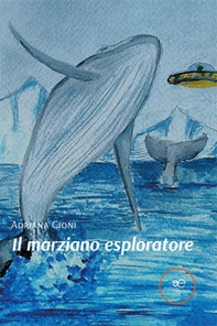Il marziano esploratore - Librerie.coop