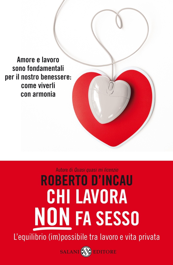 Chi lavora non fa sesso - Librerie.coop Chi lavora non fa sesso - Librerie.coop