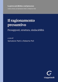 Il ragionamento presuntivo. Presupposti, struttura, sindacabilità - Librerie.coop Il ragionamento presuntivo. Presupposti, struttura, sindacabilità - Librerie.coop