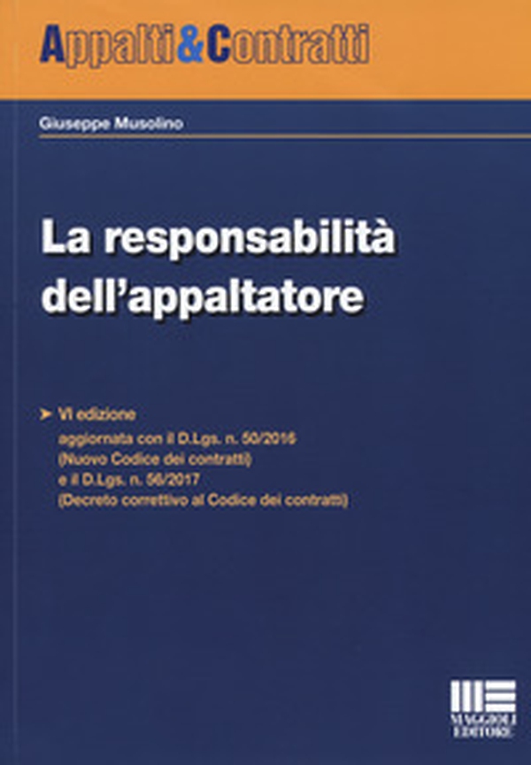 La responsabilità dell'appaltatore - Librerie.coop La responsabilità dell'appaltatore - Librerie.coop