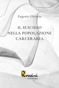 Il suicidio nella popolazione carceraria - Librerie.coop