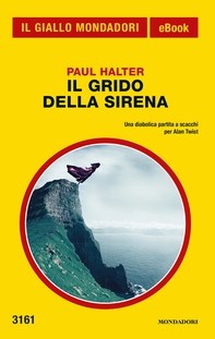 Il grido della sirena (Il Giallo Mondadori) - Librerie.coop