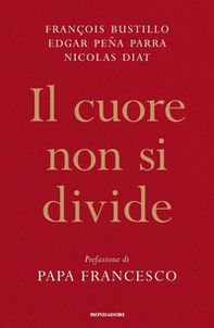 Il cuore non si divide - Librerie.coop Il cuore non si divide - Librerie.coop
