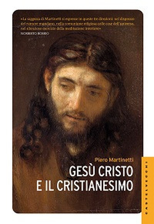 Gesù Cristo e il Cristianesimo - Librerie.coop Gesù Cristo e il Cristianesimo - Librerie.coop