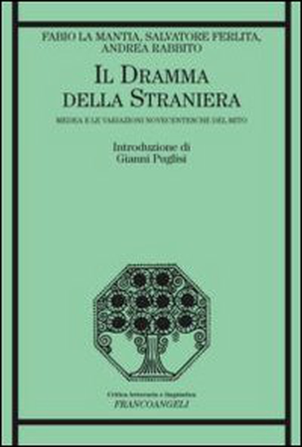 Il dramma della straniera. Medea e le variazioni novecentesche del mito - Librerie.coop Il dramma della straniera. Medea e le variazioni novecentesche del mito - Librerie.coop