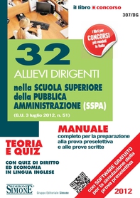32 Allievi Dirigenti nella Scuola Superiore della Pubblica Amministrazione (SSPA) - Librerie.coop 32 Allievi Dirigenti nella Scuola Superiore della Pubblica Amministrazione (SSPA) - Librerie.coop