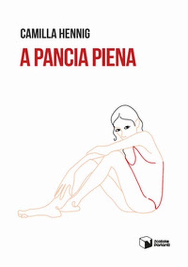 A pancia piena - Librerie.coop A pancia piena - Librerie.coop