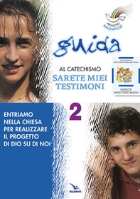 Progetto Magnificat. Guida al catechismo «Sarete miei testimoni» - Vol. 2 - Librerie.coop
