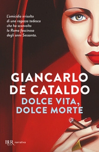 Dolce vita, dolce morte - Librerie.coop