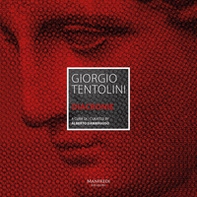 Giorgio Tentolini. Diacronie. Ediz. italiana e inglese - Librerie.coop Giorgio Tentolini. Diacronie. Ediz. italiana e inglese - Librerie.coop