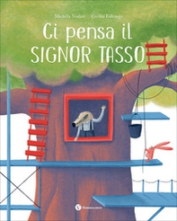 Ci pensa il signor Tasso - Librerie.coop