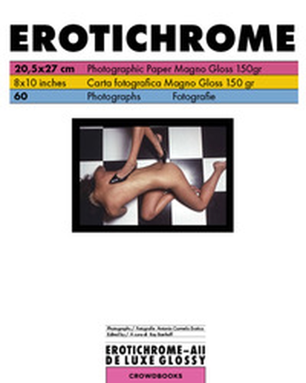 Erotichrome. Ediz. italiana e inglese - Librerie.coop Erotichrome. Ediz. italiana e inglese - Librerie.coop