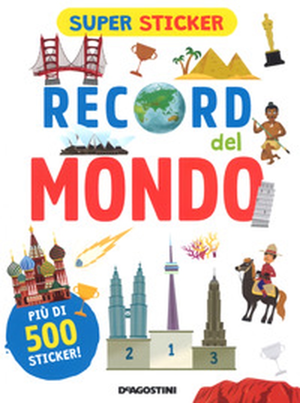 Record del mondo. Super sticker - Librerie.coop Record del mondo. Super sticker - Librerie.coop