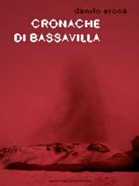 Cronache di Bassavilla - Librerie.coop Cronache di Bassavilla - Librerie.coop