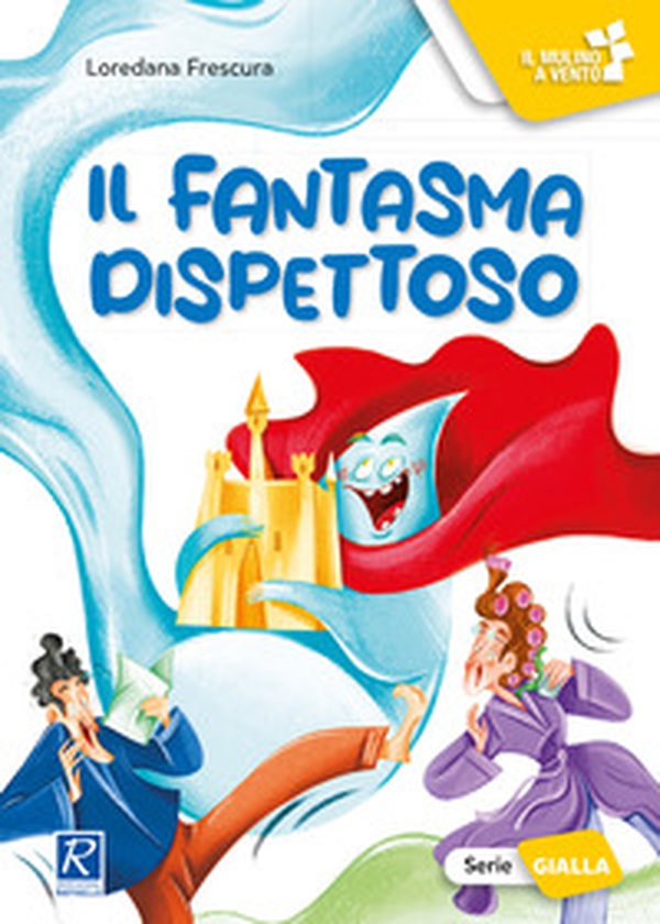 Il fantasma dispettoso - Librerie.coop Il fantasma dispettoso - Librerie.coop