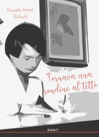 Tornava una rondine al tetto - Librerie.coop Tornava una rondine al tetto - Librerie.coop