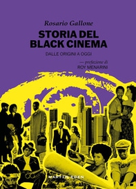 Storia del black cinema. Dalle origini a oggi - Librerie.coop