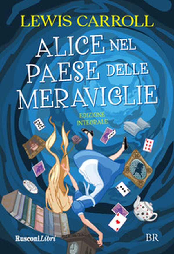 Alice nel paese delle meraviglie - Librerie.coop Alice nel paese delle meraviglie - Librerie.coop