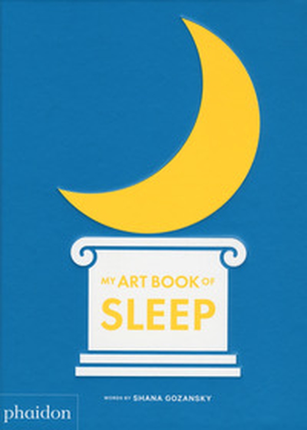 My art book of sleep - Librerie.coop My art book of sleep - Librerie.coop