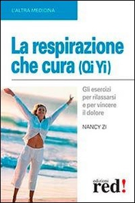 La respirazione che cura (Qi Yi) - Librerie.coop