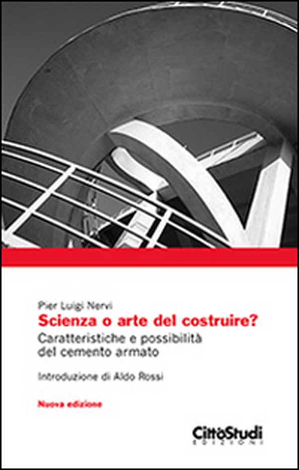Scienza o arte del costruire? - Librerie.coop Scienza o arte del costruire? - Librerie.coop