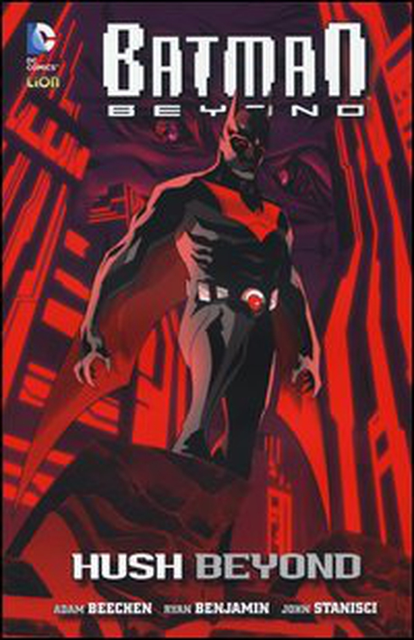 Hush beyond. Batman beyond - Librerie.coop Hush beyond. Batman beyond - Librerie.coop