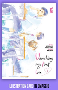 Vanishing my first love - Vol. 1 - Librerie.coop Vanishing my first love - Vol. 1 - Librerie.coop