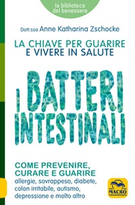 I batteri intestinali - Librerie.coop I batteri intestinali - Librerie.coop