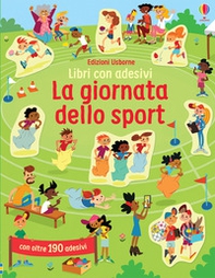 La giornata dello sport. Con adesivi - Librerie.coop