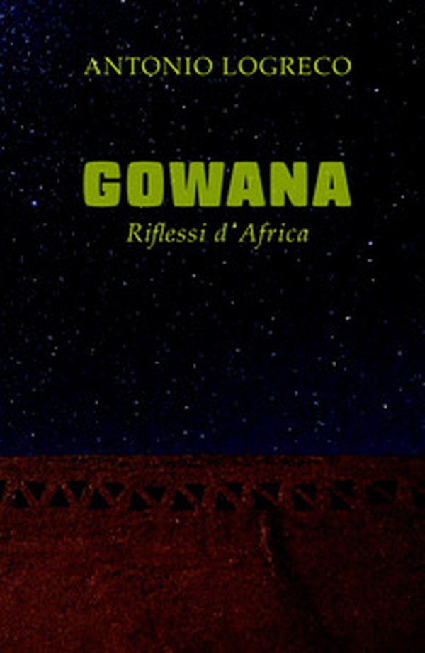 Gowana. Riflessi d'Africa - Librerie.coop Gowana. Riflessi d'Africa - Librerie.coop