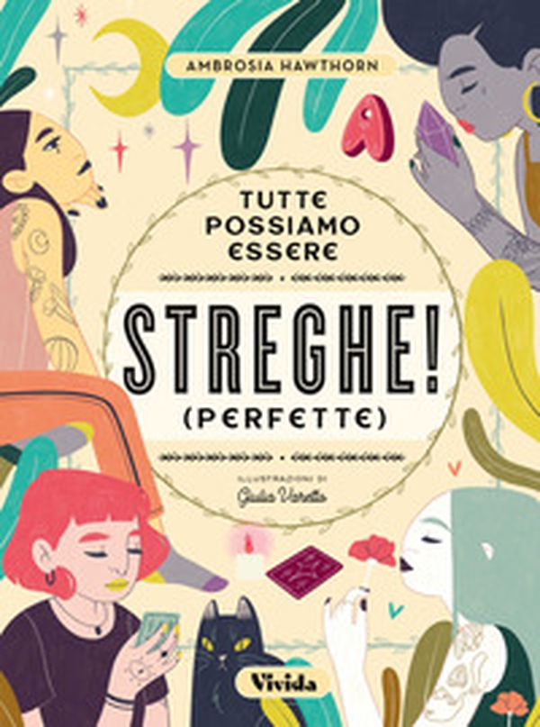 Tutte possiamo essere streghe! (perfette) - Librerie.coop Tutte possiamo essere streghe! (perfette) - Librerie.coop
