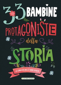 33 bambine protagoniste della storia - Librerie.coop