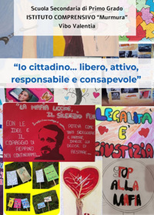 Io cittadino... libero, attivo, responsabile e consapevole - Librerie.coop Io cittadino... libero, attivo, responsabile e consapevole - Librerie.coop