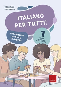 Italiano per tutti! Scuola secondaria di primo grado - Vol. 1 - Librerie.coop