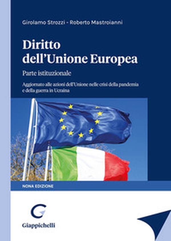 Diritto dell'Unione Europea. Parte istituzionale - Librerie.coop Diritto dell'Unione Europea. Parte istituzionale - Librerie.coop