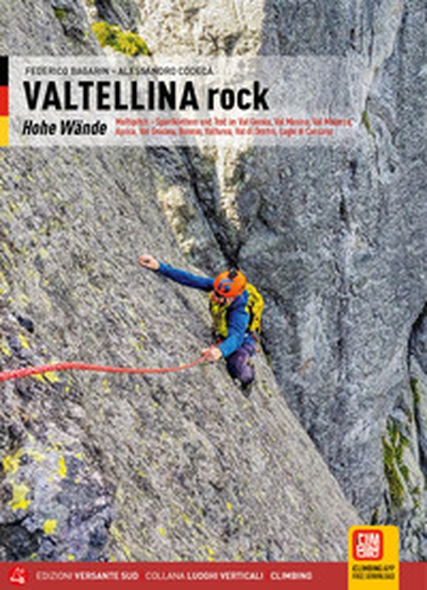 Valtellina rock. Pareti. Multipitch sportive e trad in Val Gerola, Val Masino, Val Malenco, Aprica, Val Grosina, Bormio, Valfurva, Val di Dentro, Laghi di Cancano. Ediz. tedesca - Librerie.coop Valtellina rock. Pareti. Multipitch sportive e trad in Val Gerola, Val Masino, Val Malenco, Aprica, Val Grosina, Bormio, Valfurva, Val di Dentro, Laghi di Cancano. Ediz. tedesca - Librerie.coop