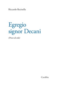 Egregio signor Decani. Prove di stile - Librerie.coop