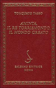 Aminta-Il re Torrismondo-Il mondo creato - Librerie.coop Aminta-Il re Torrismondo-Il mondo creato - Librerie.coop